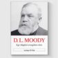 D.L. Moody élete