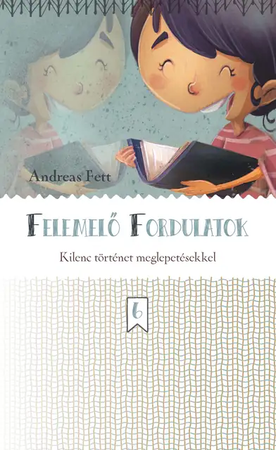 Felemelő fordulatok (Andreas Fett)
