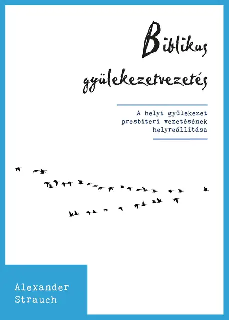 Biblikus gyulekezetvezetes