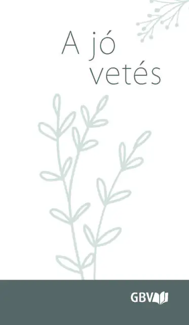 A jó vetés (2026-os kiadás)